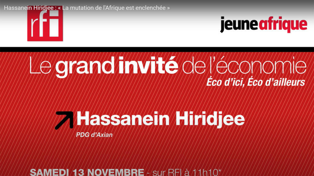 Hassanein Hiridjee est le Grand invité de l'économie RFI/Jeune Afrique. Une émission à retrouver le samedi 13 novembre à 11h10 à Paris, 10h10 TU.