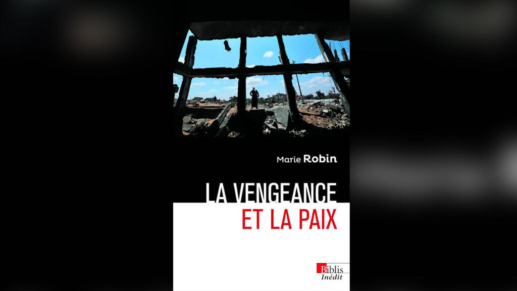 La couverture de l'ouvrage «La vengeance et la paix», de Marie Robin, paru aux éditions du CNRS.
