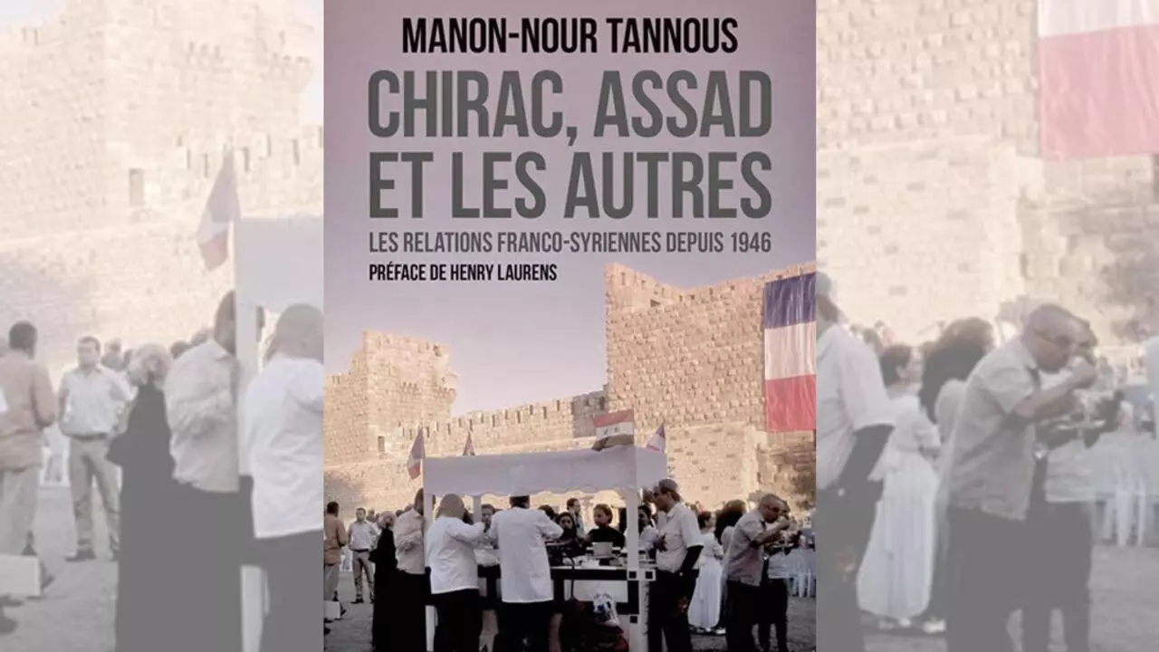 Chirac Assad Et Les Autres De Manon Tour Tannous Livre International