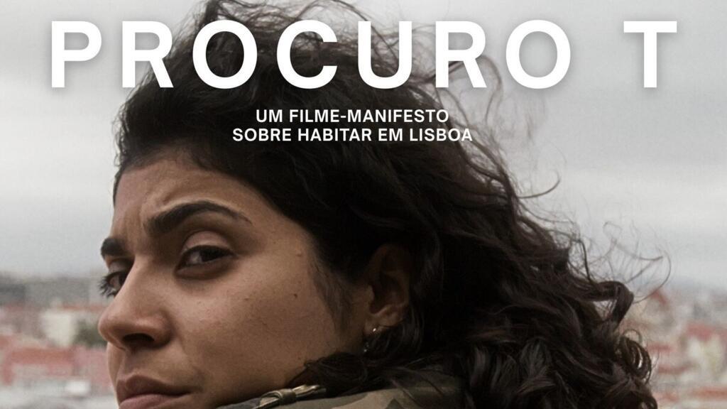 Cartaz do curta-metragem "Procuro T", do diretor Danilo Godoy, sobre a dificuldade de encontrar uma moradia em Lisboa.