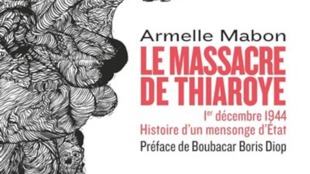 Couverture du livre « Le Massacre de Thiaroye, 1ᵉʳ décembre 1944, histoire d'un mensonge d'État » d'Armelle Mabon, publié aux éditions Passager Clandestin.