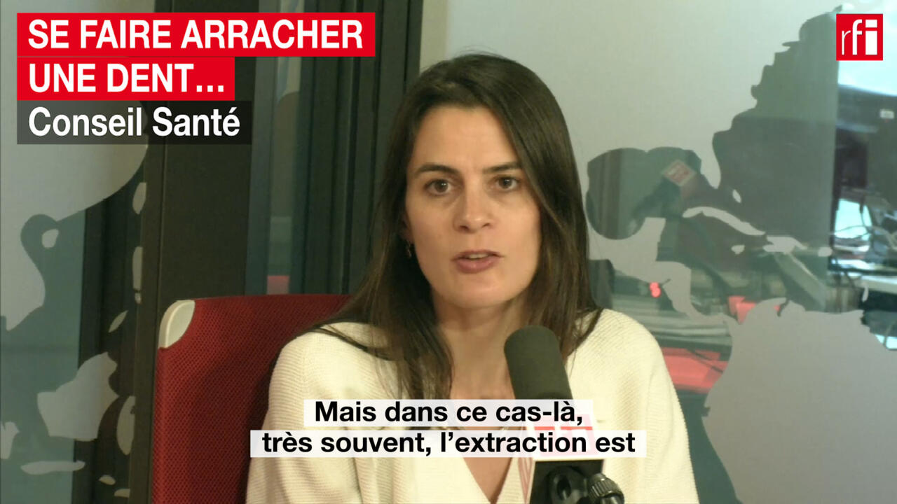 Se faire arracher une dent... RFI