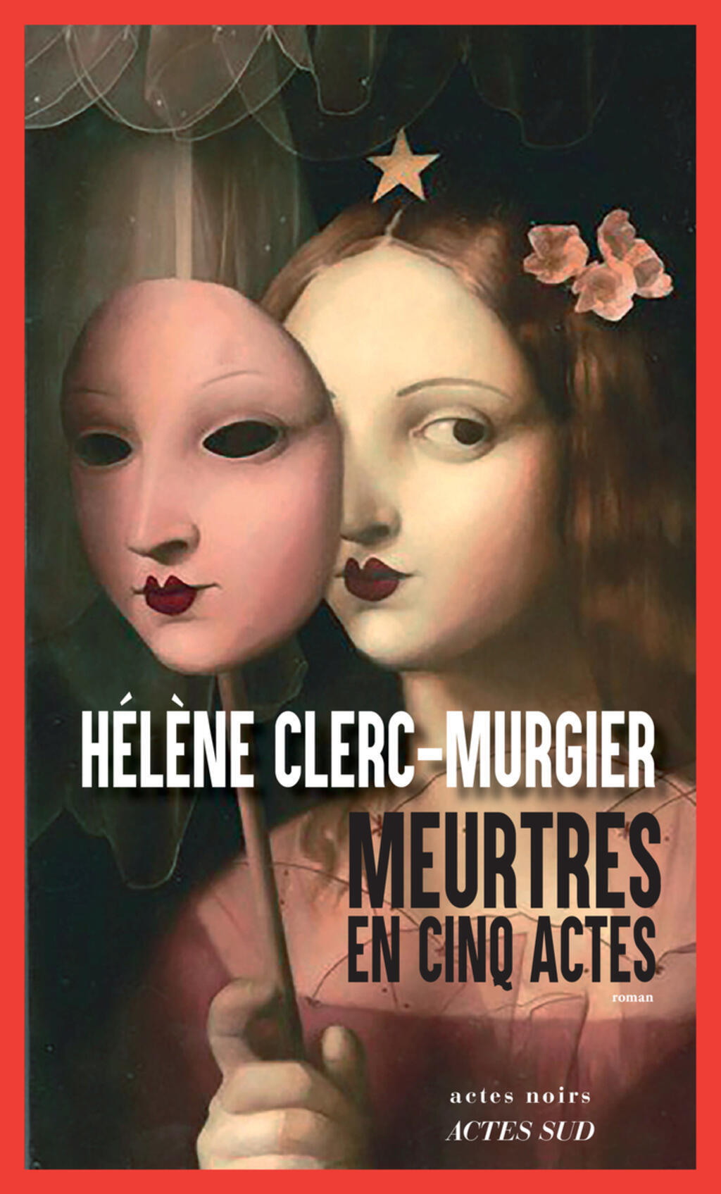 Meurtres en cinq actes de Hélène Clerc-Murgier