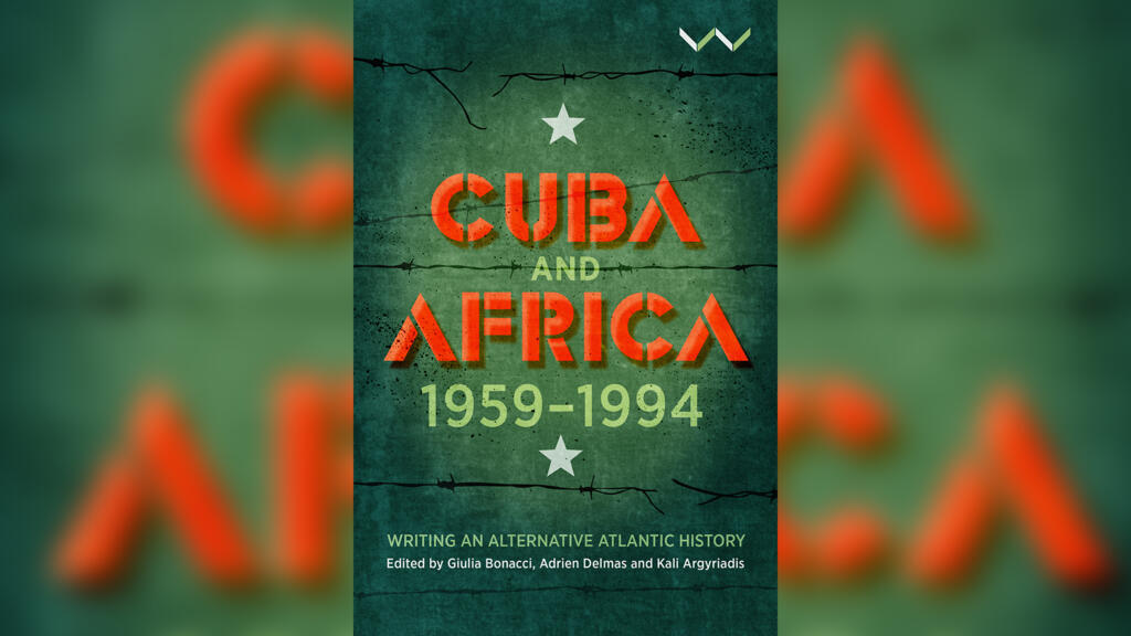 «Cuba and Africa, 1959–1994, Writing an Alternative Atlantic History», aux Wits University Press (Afrique du Sud).