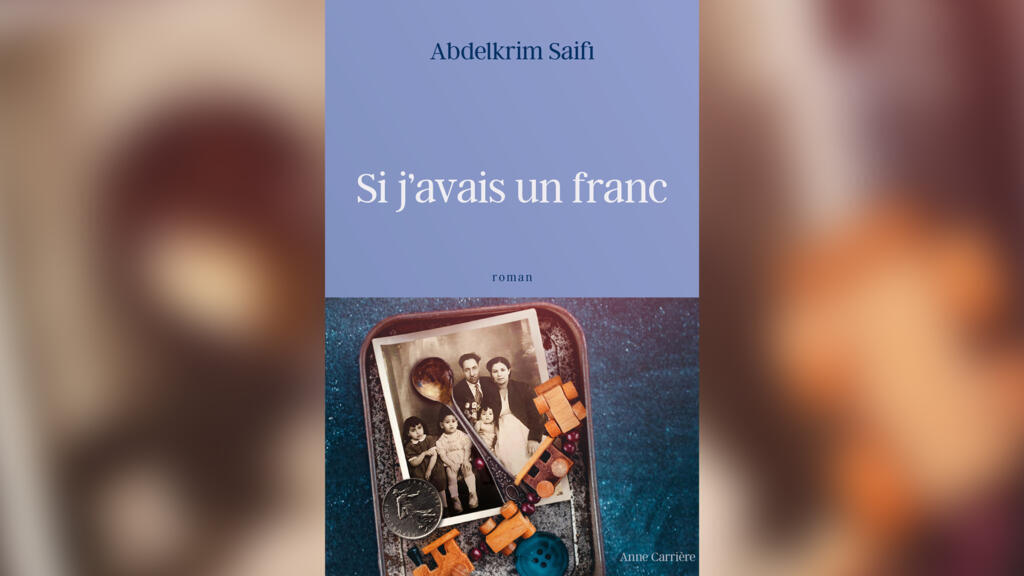 «Si j'avais un franc», d'Abdelkrim Saïfi.