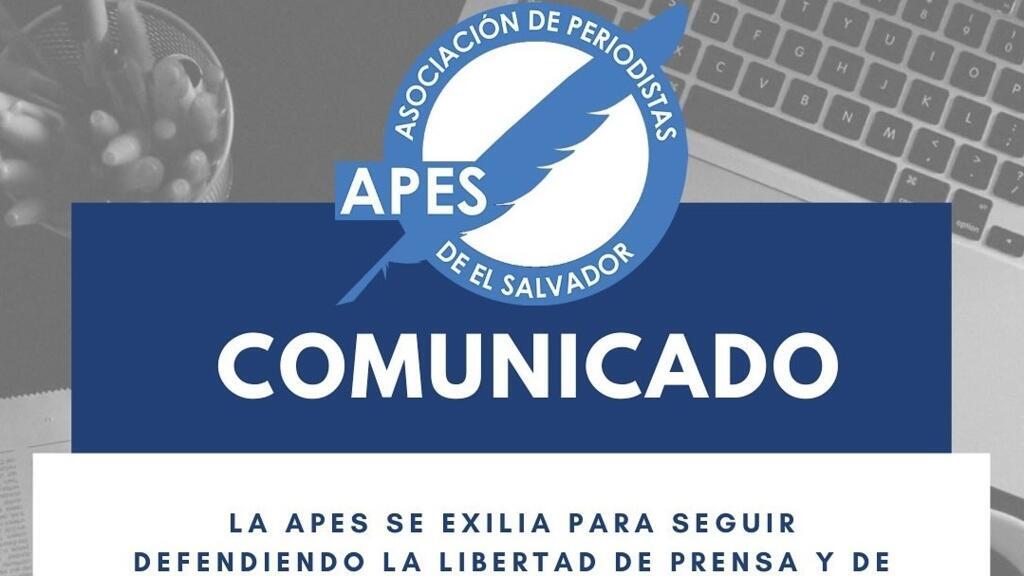 “Clima de temor y autocensura”: la Asociación de Periodistas de El Salvador parte al exilio