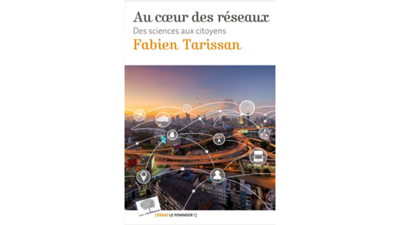 Quelle science des réseaux? (Rediffusion) Autour de la question, le