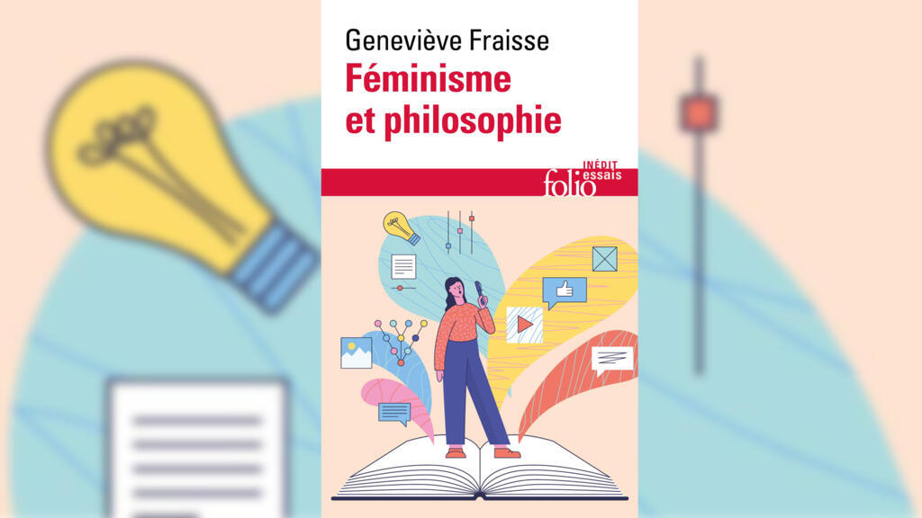 Geneviève Fraisse: «Féminisme et philosophie»
