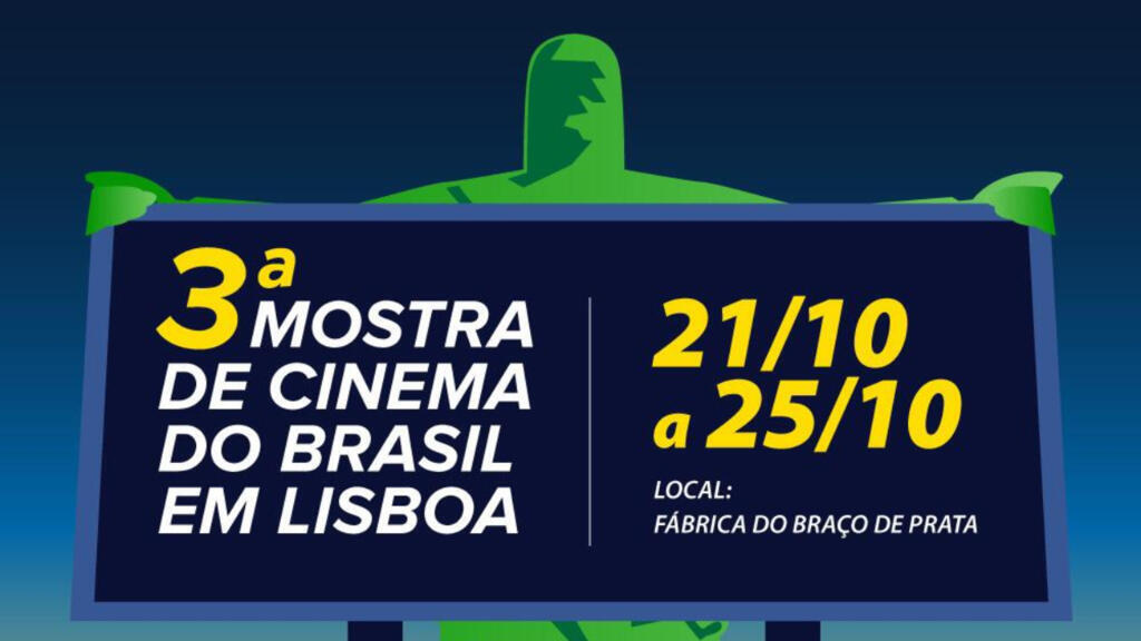 Seleção de filmes para a 3ª Mostra de Cinema do Brasil, de 21 a 25 de outubro, no cinema drive-in da Fábrica Braço de Prata.