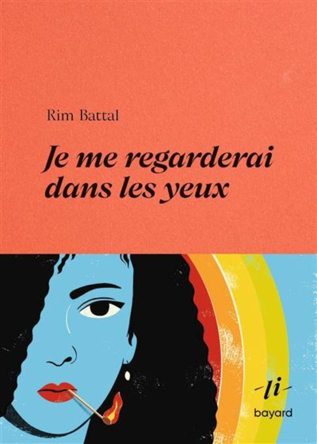 Je me regarderai dans les yeux de Rim Battal