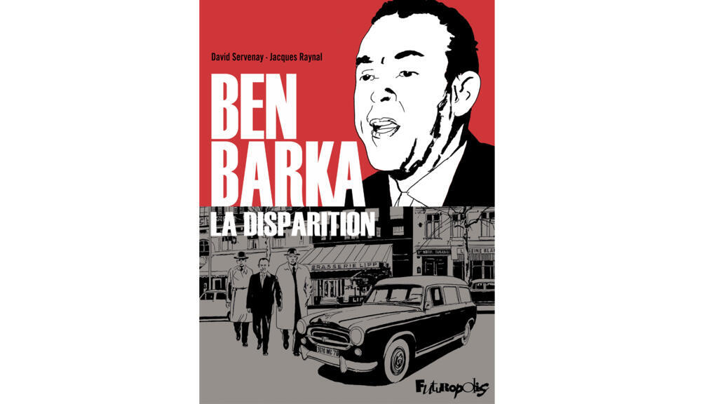 «Ben Barka la disparition».