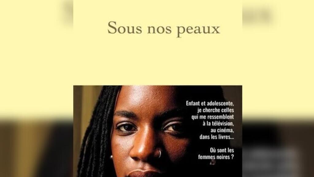 « Sous nos peaux » : Maïram Guissé en quête de figures de femmes noires inspirantes
