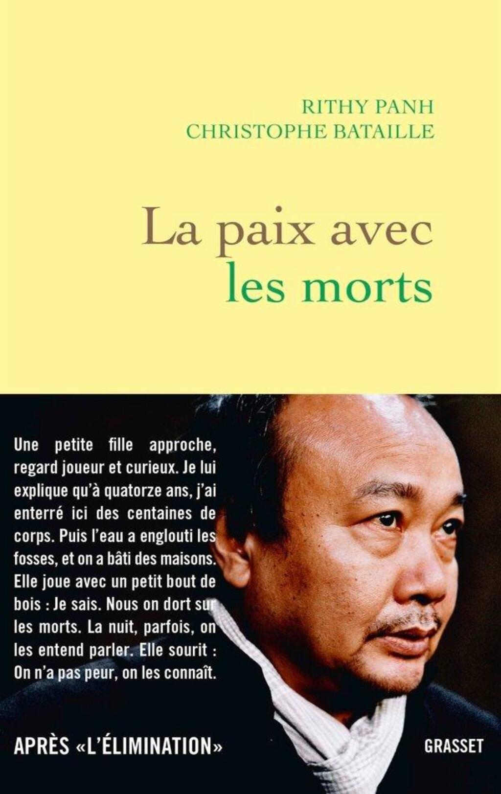 Couverture du livre de Rithy Panh co-écrit avec Christophe Bataille, "La paix avec les morts". Editions Grasset.