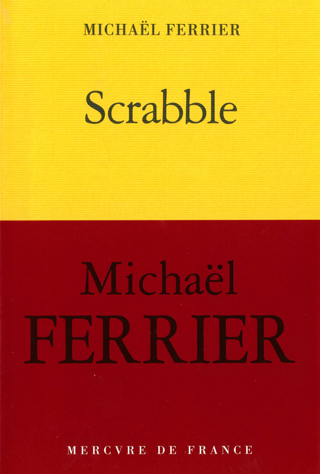 Couverture du récit autobiographique de Michaël Ferrier