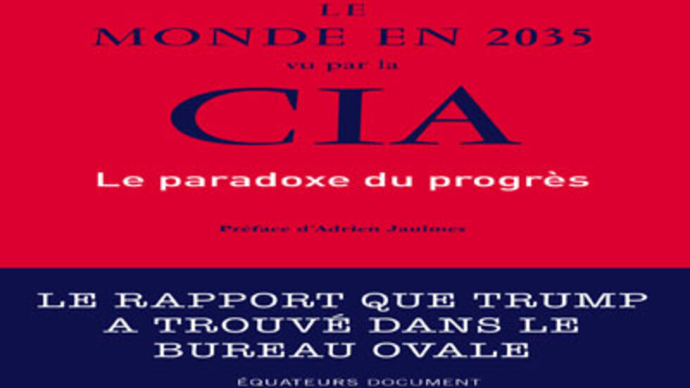 Le Monde en 2035 vu par la CIA Livre international