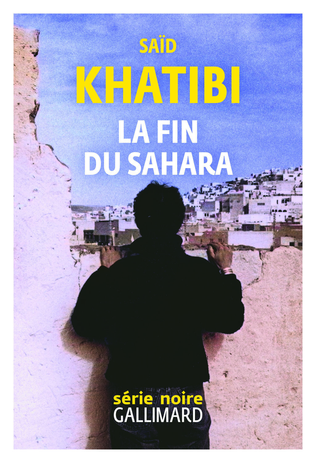 La fin du Sahara de Saïd Khatibi.