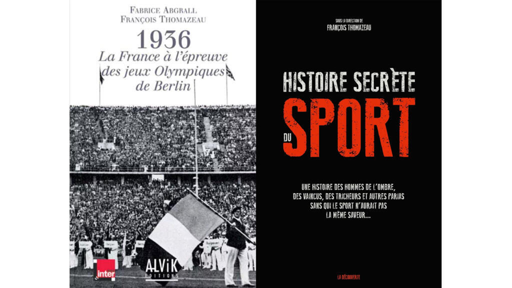 «1936, La France à l'épreuve des Jeux olympiques de Berlin» et «Histoire secrète du sport».