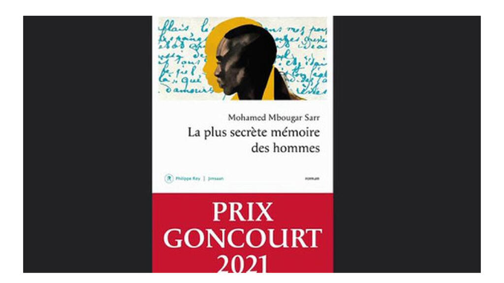 «La plus secrète mémoire des hommes», de Mohamed Mbougar Sarr.