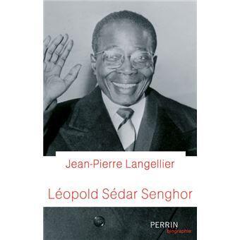 Couverture de la biographie de Senghor par Jean-Pierre Langellier (Ed. Perrin, 2021)
