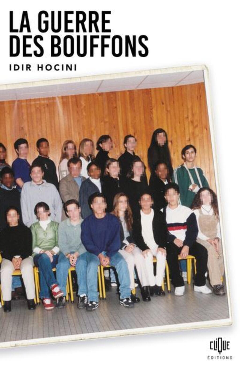 «La Guerre des bouffons», d'Idir Hocini.