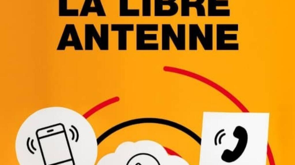 [Vos réactions] La Libre Antenne