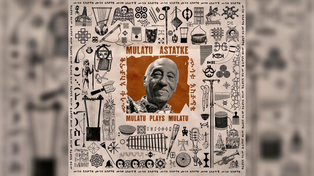 Couverture du nouvel album de Mulatu Astatke, père de l'éthio-jazz «Mulatu plays Mulatu».