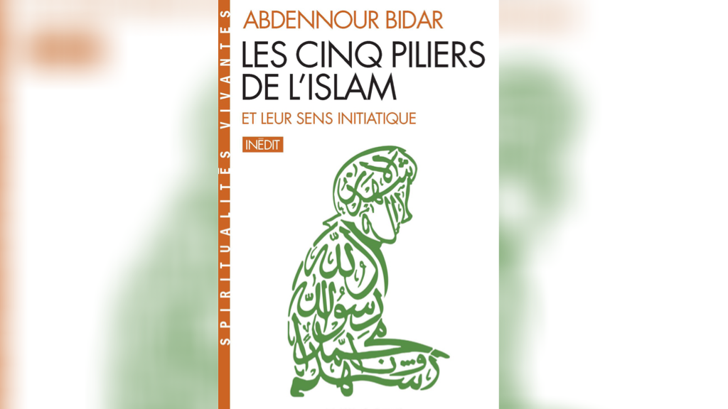Couverture du livre «Les cinq piliers de l’islam et leur sens initiatique».