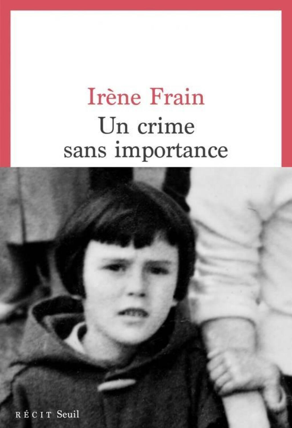 Couverture du nouveau récit de Irène Frain