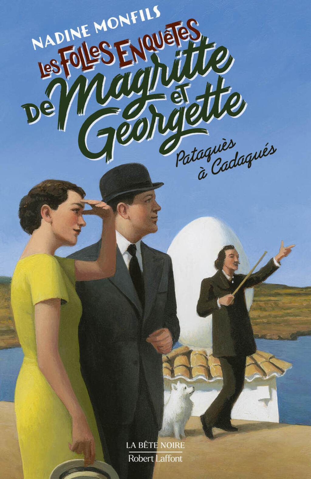 Pataquès à Cadaqués de Nadine Monfils