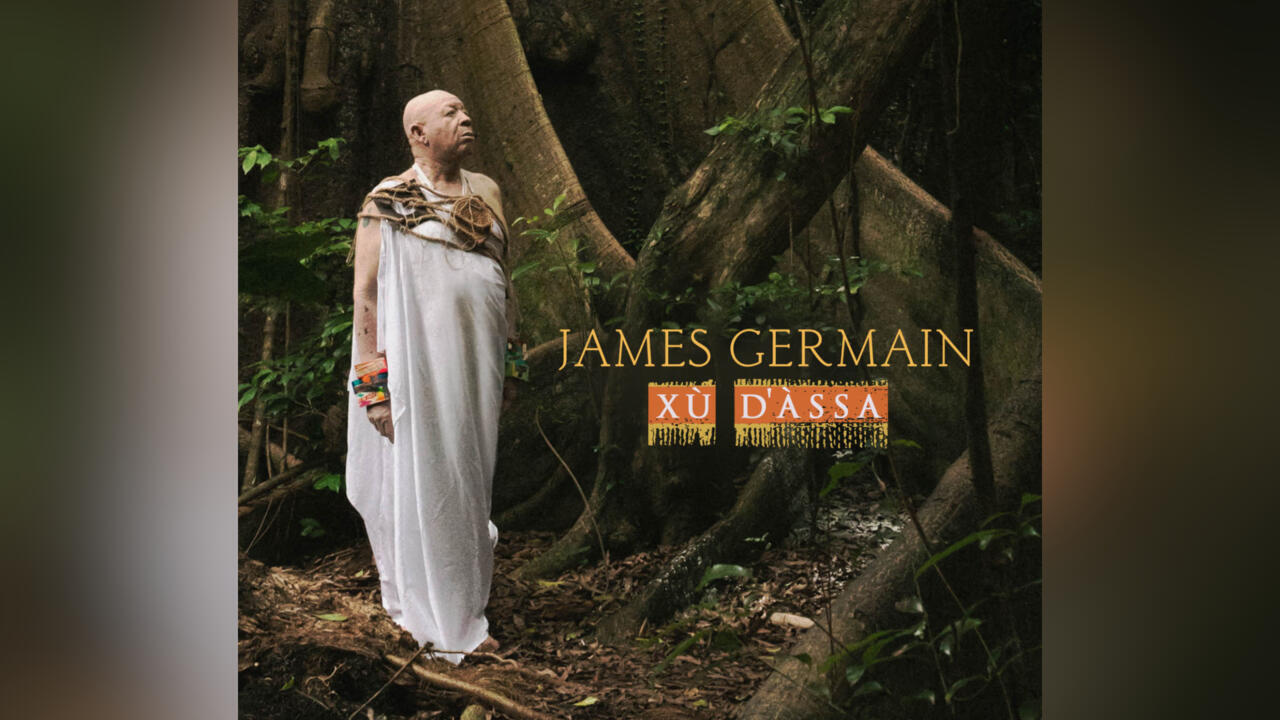 James Germain, la voix de la mémoire haïtienne de retour avec l’album «Xù d’Àssa»