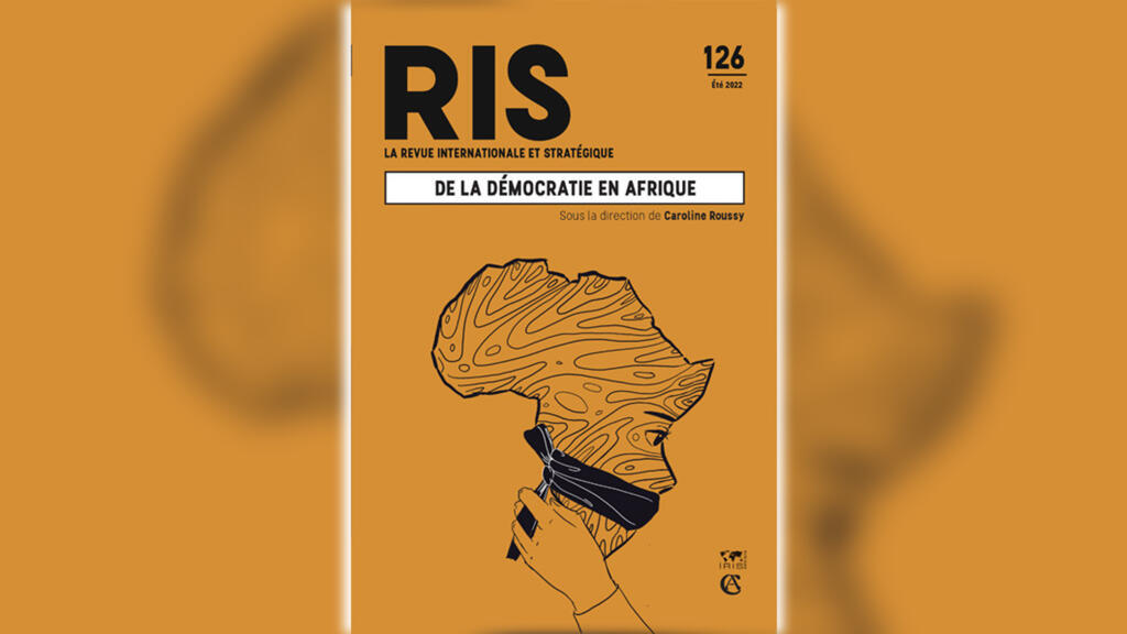 «De la démocratie en Afrique», Revue internationale et stratégique, été 2022, n° 126.