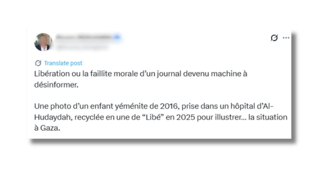 Extrait d'un post accusant à tort,  les journalistes de Libération en laissant penser que la photo a été prise au Yémen en 2016.