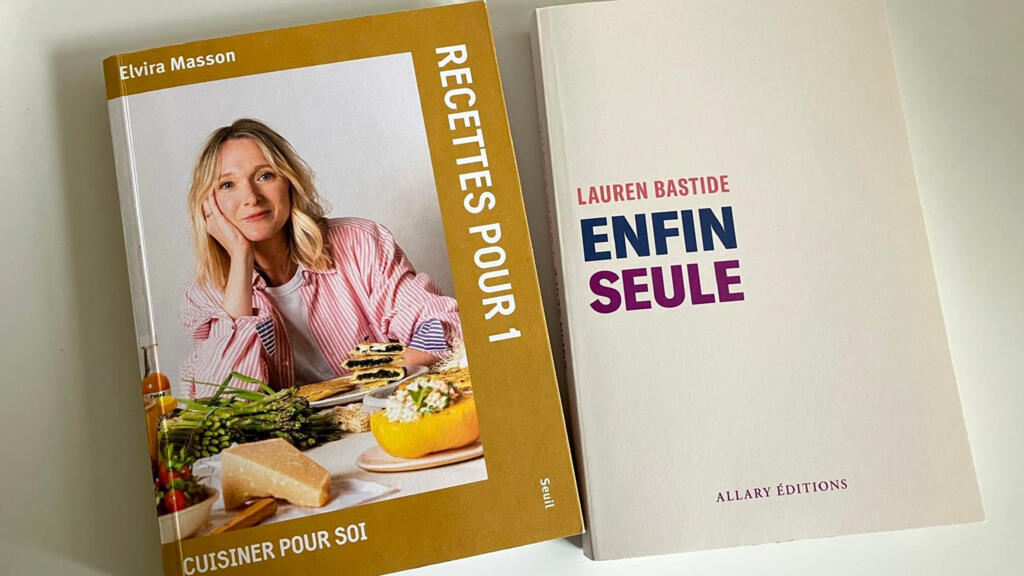 «Recettes pour 1», d'Elvira Masson, éditions Seuil - «Enfin seule», de Lauren Bastide, éditions Allary.