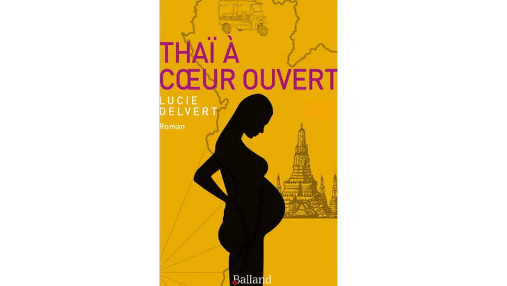 Couverture du livre «Thaï à coeur ouvert».