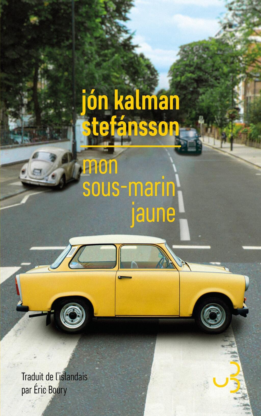 Mon sous-marin jaune de Jon Kalman Stefansson